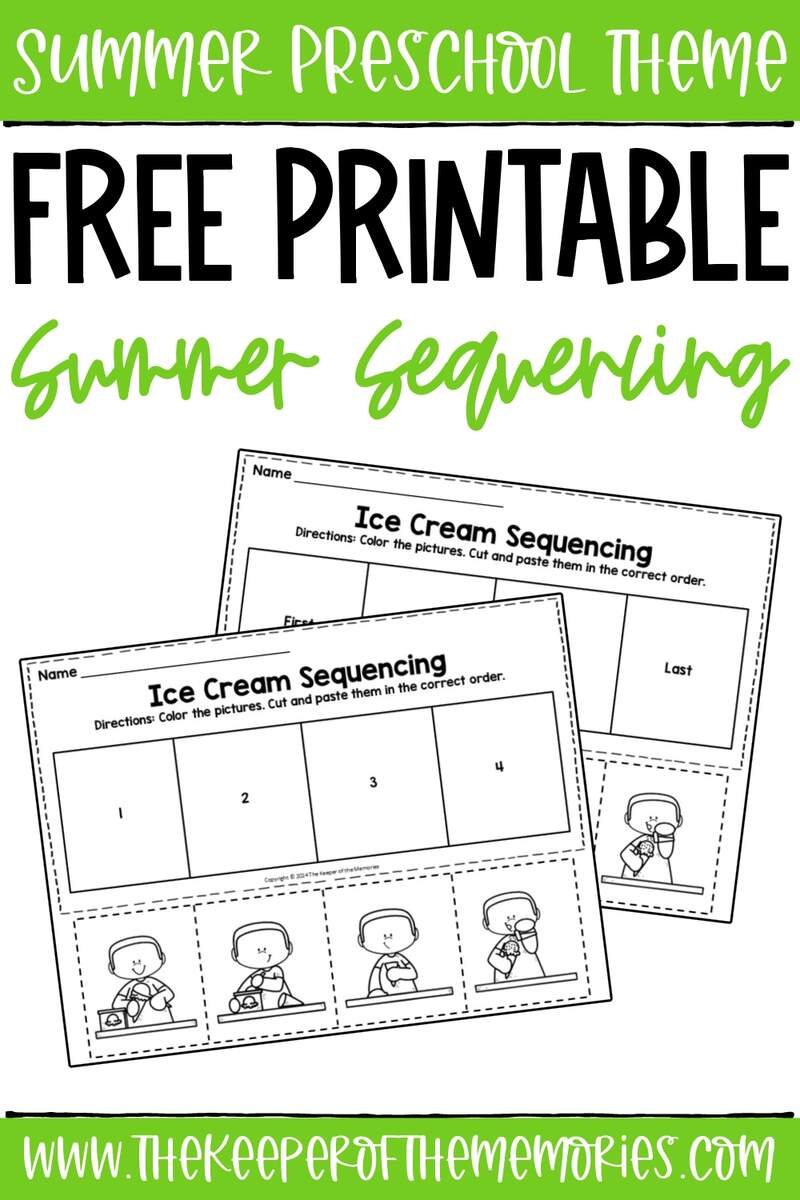 Free Printable Ice Cream Summer Sequencing Worksheets The Keeper Of The Memories